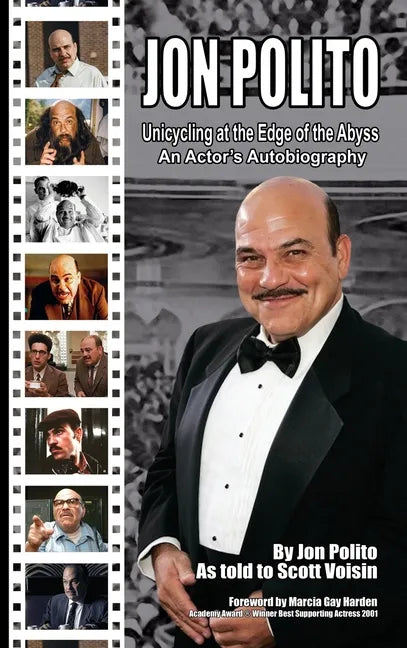 Jon Polito - Unicycling at the Edge of the Abyss - An Actor's Autobiography (hardback) - Hardcover