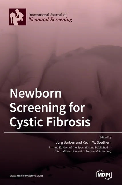 Newborn Screening for Cystic Fibrosis - Hardcover