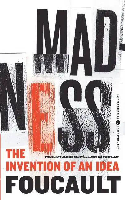 Madness: The Invention of an Idea - Paperback