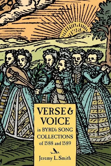 Verse and Voice in Byrd's Song Collections of 1588 - Paperback