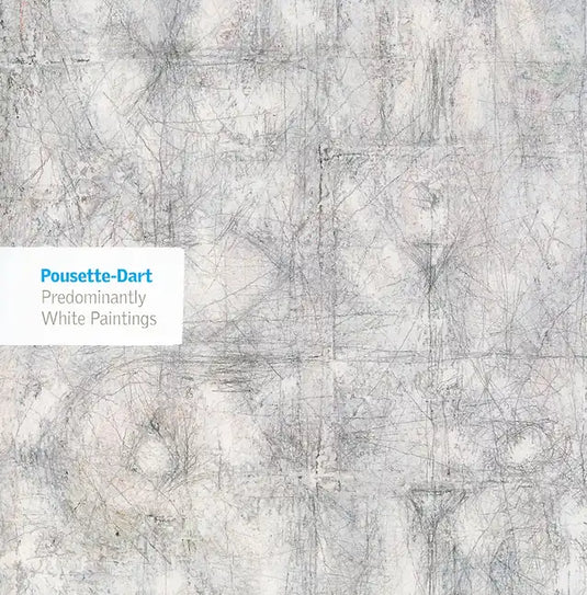 Pousette-Dart: Predominantly White Paintings - Paperback