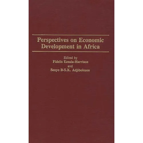 Perspectives on Economic Development in Africa - Hardcover