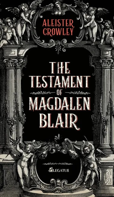 The Testament of Magdalen Blair - Hardcover
