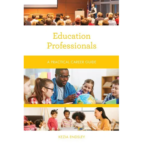 Education Professionals: A Practical Career Guide - Paperback