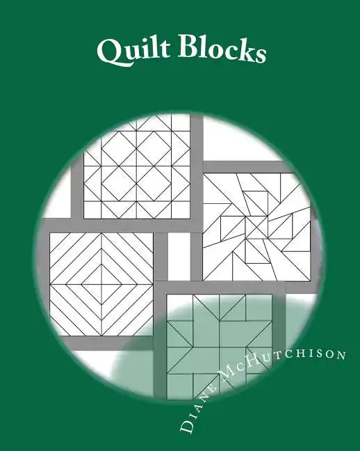 Quilt Blocks: Patterns for Stained Glass - Paperback
