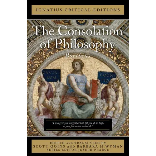 The Consolation of Philosophy: With an Introduction and Contemporary Criticism - Paperback