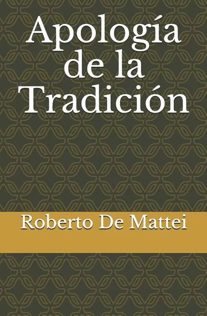 Apología de la Tradición - Paperback