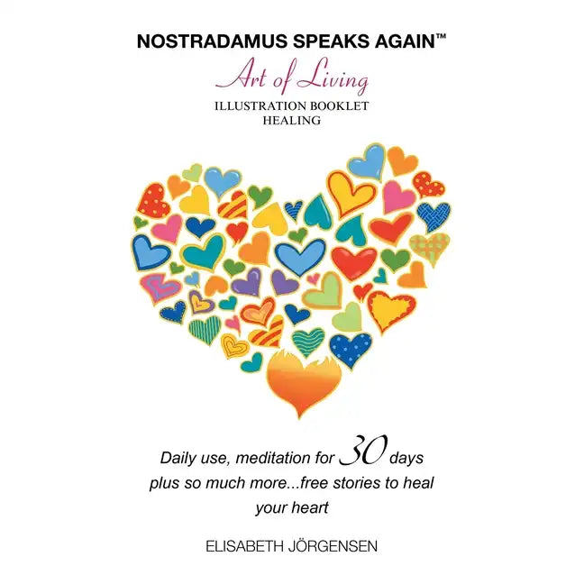 Nostradamus Speaks Again - the Art of Living - Paperback