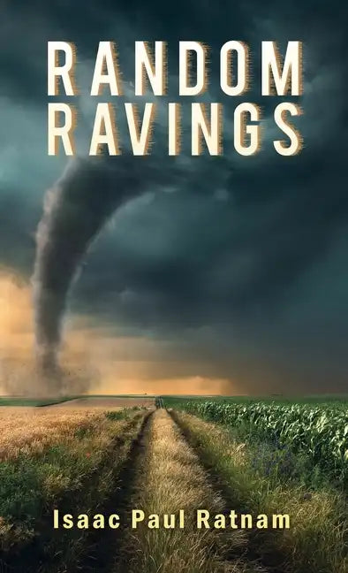 Random Ravings - Hardcover