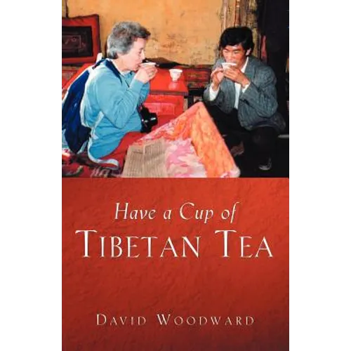 Have a Cup of Tibetan Tea - Paperback