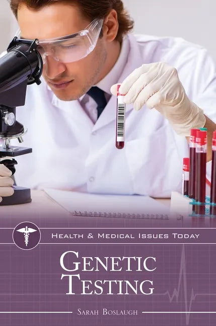 Genetic Testing - Hardcover