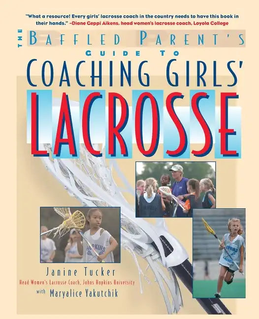 Coaching Girls' Lacrosse - Paperback