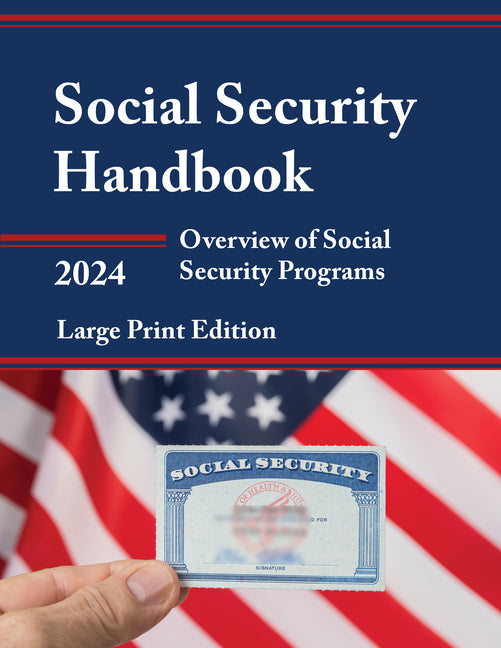 Social Security Handbook 2024: Overview of Social Security Programs - Paperback