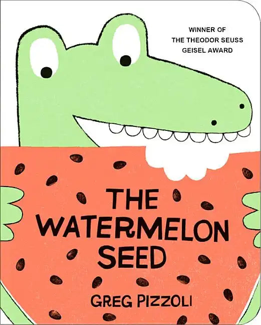 The Watermelon Seed - Board Book