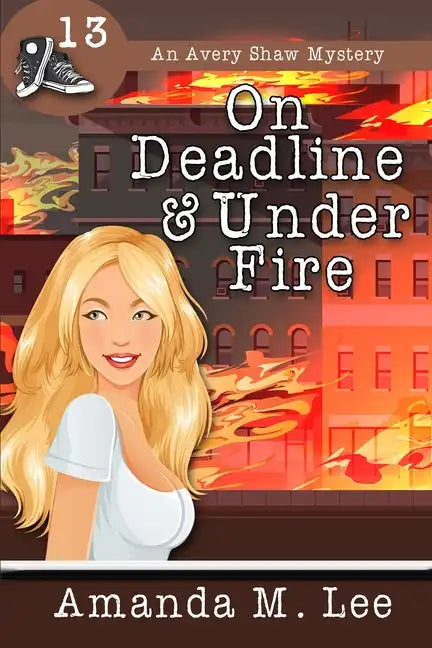 On Deadline & Under Fire - Paperback