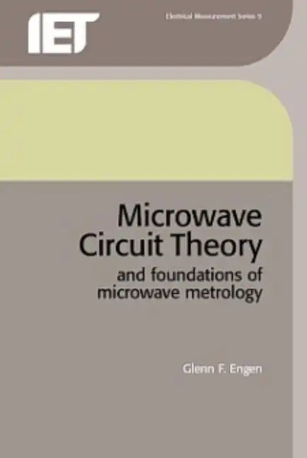 Microwave Circuit Theory and Foundations of Microwave - Hardcover