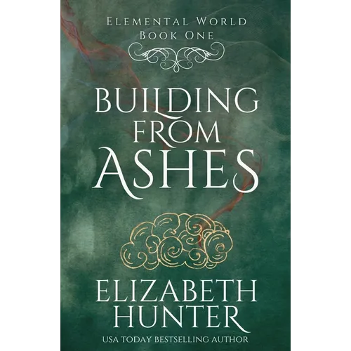 Building From Ashes: An Elemental Vampire Novel - Paperback