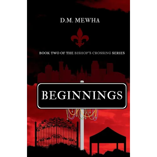 Beginnings: Bishop's Crossing Book 2 - Paperback