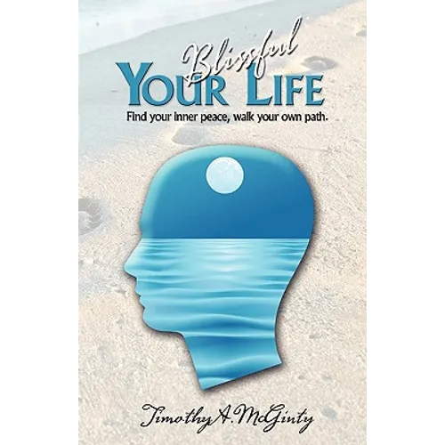 Your Blissful Life - Paperback