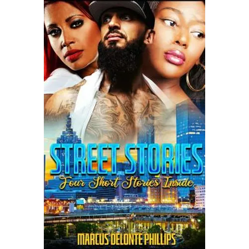 Street Stories: Four Short Stories Inside - Paperback
