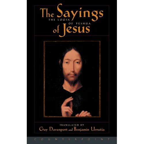 The Logia of Yeshua: The Sayings of Jesus - Paperback
