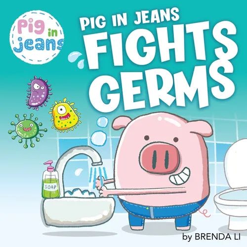 Pig In Jeans Fights Germs - Paperback