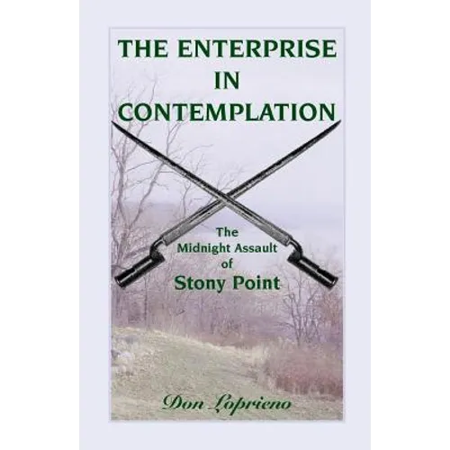 The Enterprise in Contemplation: The Midnight Assault of Stony Point - Paperback