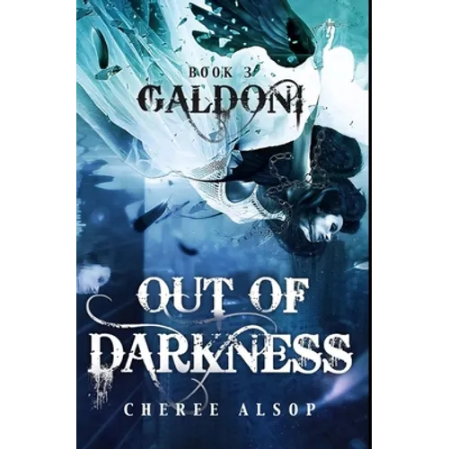 Galdoni Book Three: Out of Darkness - Paperback