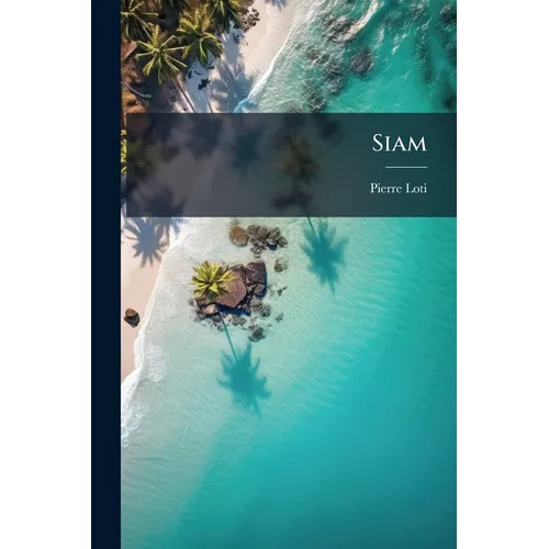 Siam - Paperback