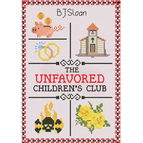 The Unfavored Children's Club - Hardcover