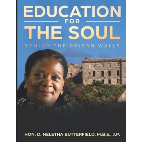 Education for the Soul: Behind the Prison Walls - Paperback