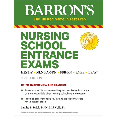 Nursing School Entrance Exams: Hesi A2 / Nln Pax-RN / Psb-RN / Rnee / Teas