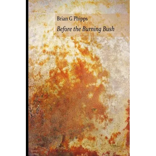 Before the Burning Bush - Paperback