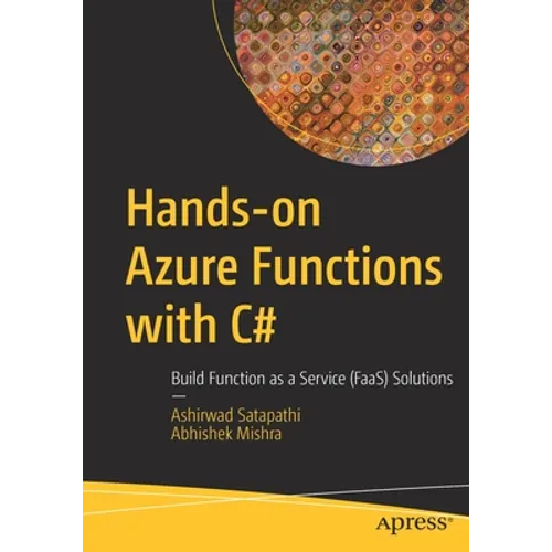 Hands-On Azure Functions with C#: Build Function as a Service (Faas) Solutions - Paperback