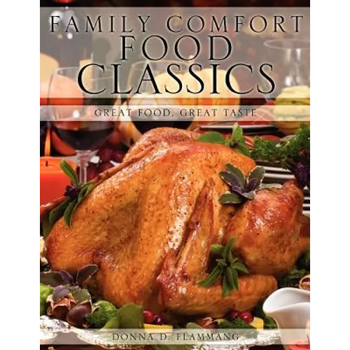 Family Comfort Food Classics - Paperback