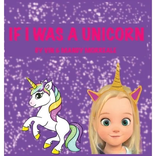 If I was a Unicorn - Hardcover