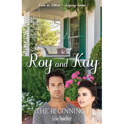 Roy and Kay - The Beginning - Paperback