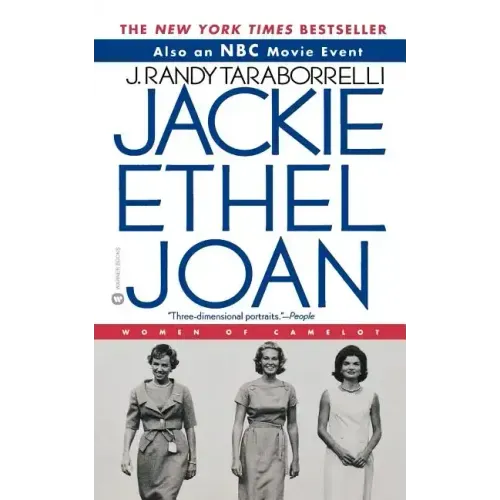 Jackie, Ethel, Joan: The Women of Camelot - Paperback