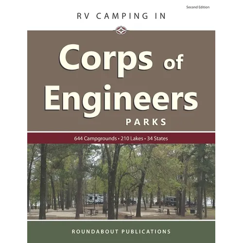 RV Camping in Corps of Engineers Parks: Guide to 644 Campgrounds at 210 Lakes in 34 States - Paperback