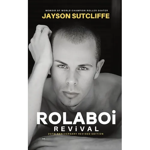 Rolaboi, Revival: Memoir of a World Champion Roller Skater - Paperback