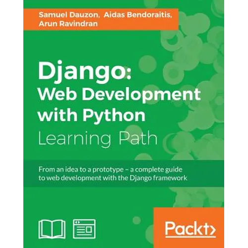 Django: Web Development with Python: Web Development with Python - Paperback