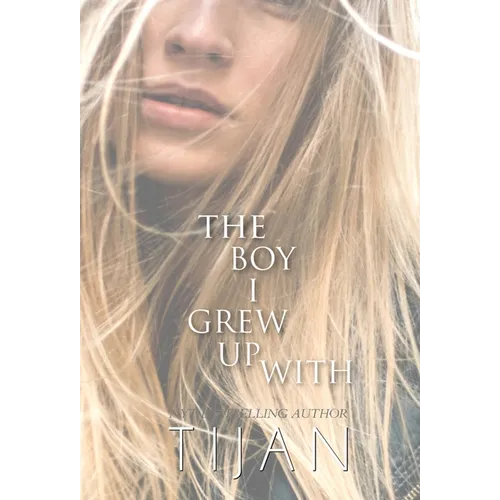 The Boy I Grew Up With (Hardcover) - Hardcover