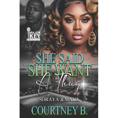 She Said She Want A Thug: Soraya & Malik - Paperback