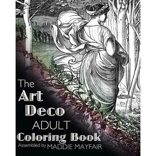 The Art Deco Adult Coloring Book