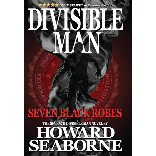 Divisible Man - Seven Black Robes - Hardcover