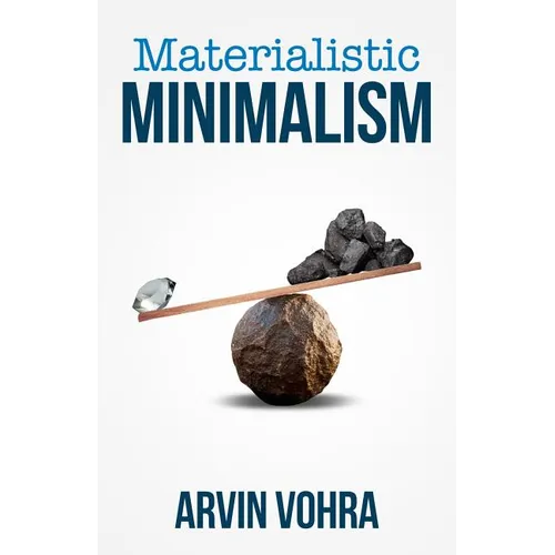 Materialistic Minimalism - Paperback