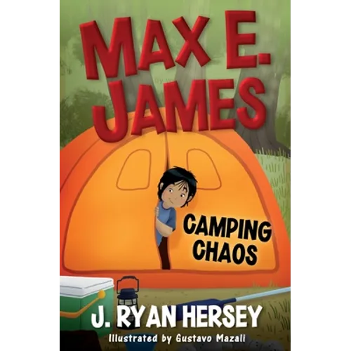 Max E. James: Camping Chaos - Paperback