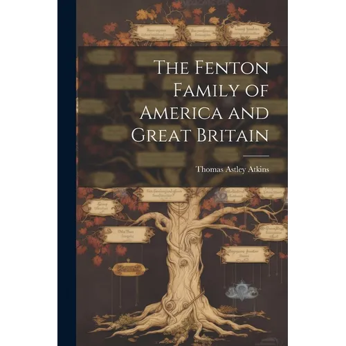 The Fenton Family of America and Great Britain - Paperback