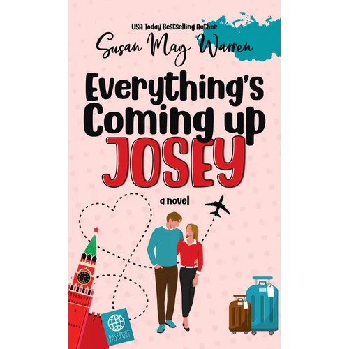 Everything's Coming Up Josey: A Vintage Romantic Comedy - Hardcover