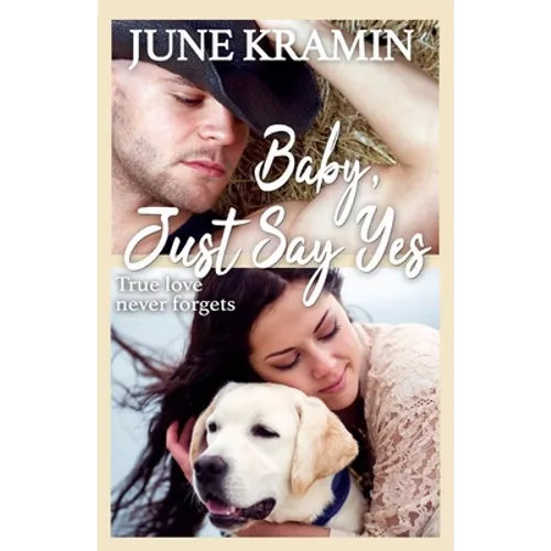 Baby, Just Say Yes - Paperback